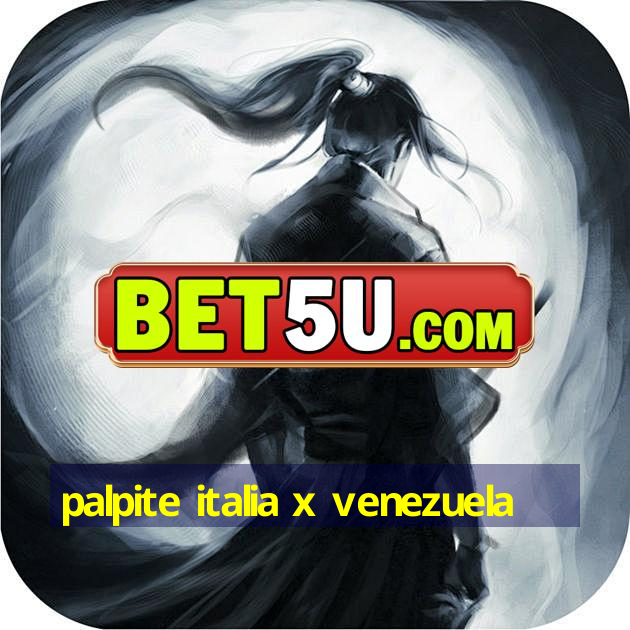 Palpite Italia X Venezuela O Melhor Cassino Online